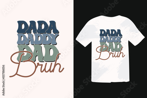 Father’s Day Dad Papa EPS T-shirt Design, Typography Father's Day t-shirt design
