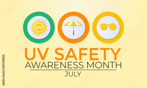 Vector illustration on the theme of UV safety awareness month is observed every year in July. Banner poster, flyer and background design.