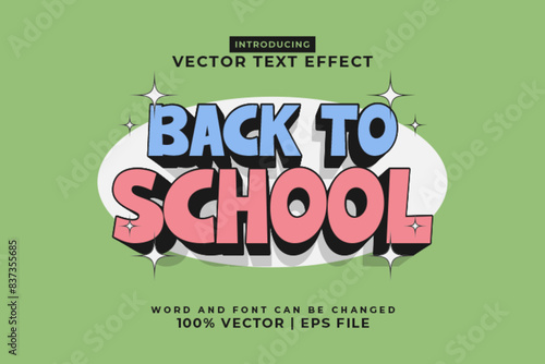 Editable text effect Back To School 3d cartoon style premium vector