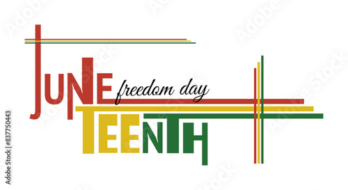 Juneteenth Freedom Day. Independence or Emancipation day. June 19. African-American history. Poster, greeting card, background.