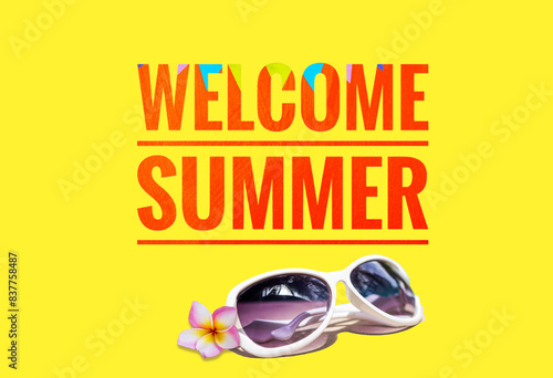 Welcome summer on yellow background, design sunglasses with plumeria flower and welcome summer banner