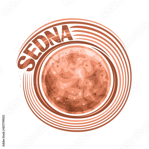 Vector logo for Sedna, decorative astronomical print with transneptunian dwarf planet with meteor craters, futuristic cosmo badge with unique brush lettering for brown text sedna on white background