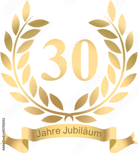 Laurels in vector for the 30 years jubilee with text in German