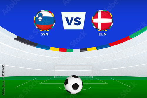 Illustration of stadium for football match between Slovenia and Denmark, stylized template from soccer tournament.