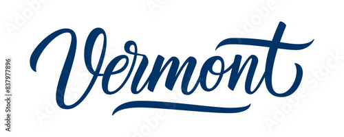 Vermont state hand lettering isolated on white background. Modern calligraphy for posters, cards, t-shirts, postcards, souvenirs and stickers. Vector illustration.