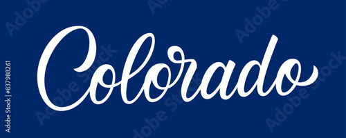 Colorado state hand lettering isolated on blue background. Modern calligraphy for posters, cards, t-shirts, postcards, souvenirs and stickers. Vector illustration.