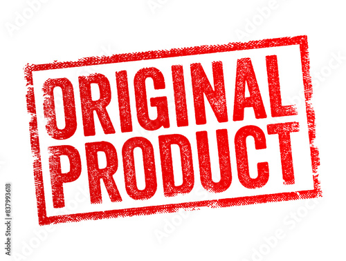 Original Product - an item or creation that is authentic and unique, typically indicating that it is the first of its kind and not a copy or imitation, text concept stamp
