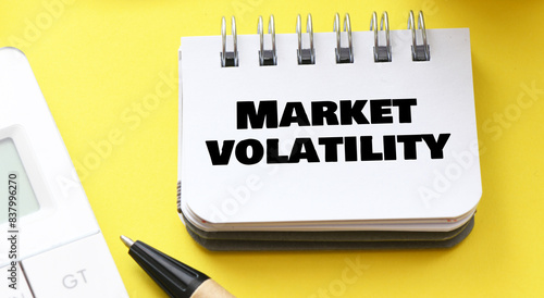 Market volatility symbol. Concept words Market volatility