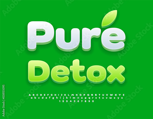 Vector healthy poster Pure Detox. Cute Green Font. Modern 3D Alphabet Letters and Numbers set.