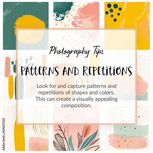 Photography Tips Card - Patterns and Repetitions - Capture Shapes and Colors - Inspirational Photography Tips with Colorful Artistic Designs