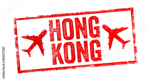 Hong Kong is a special administrative region of the People's Republic of China, text emblem stamp with airplane