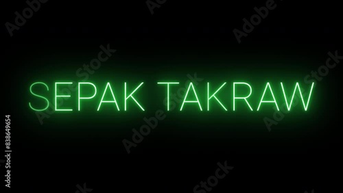 Flickering neon green sepak takraw sign animated on black background. photo