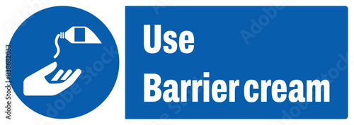 ISO mandatory safety signs_use barrier cream landscape size 1/2 a4,a3,a2,a1