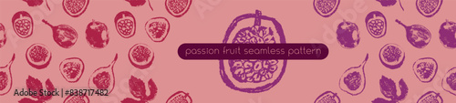 Vector passion fruit background for cosmetic label, fruits puree, juice packaging. Tropical banner template with hand drawn granadilla pattern,  passion fruit seamless pattern. Exotic fruits concept.