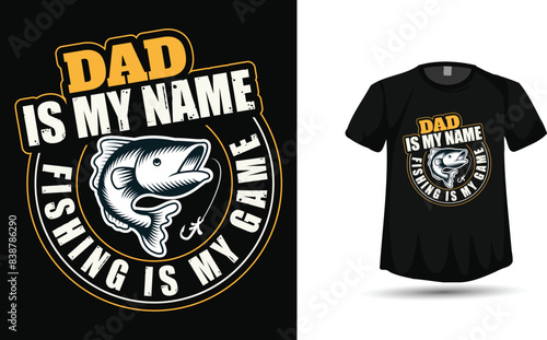 Fishing dad fathers day tshirt design vector artwork