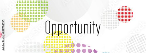 Opportunity text on white background