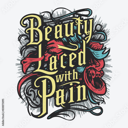 Beauty Laced With Pain T-Shirt Design. Tortured Poet Gothic  Vector