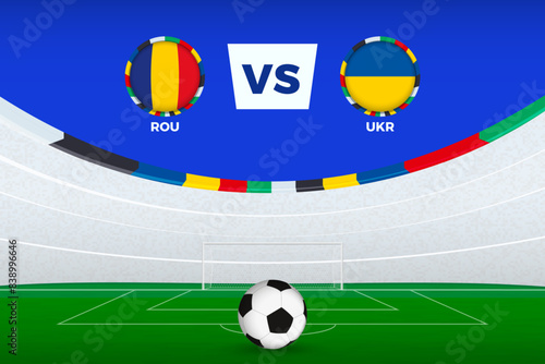 Illustration of stadium for football match between Romania and Ukraine, stylized template from soccer tournament.