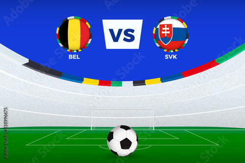 Illustration of stadium for football match between Belgium and Slovakia, stylized template from soccer tournament.
