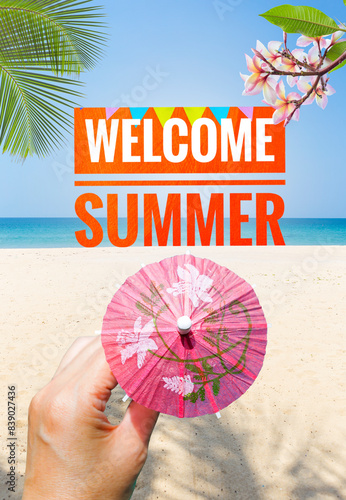 Welcome summer banner with pink paper umbrella in girl hand over tropical beach background, summer time, vertical style