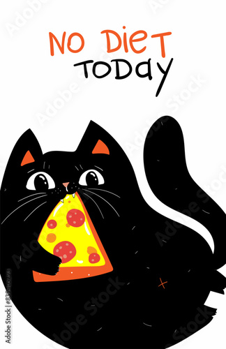 WebCute Cat character, no diet today lettering calligraphy text. I love pizza. Hand drawn art illustration in cartoon, doodle style for greeting card, poster, banner. black sarcastic cat