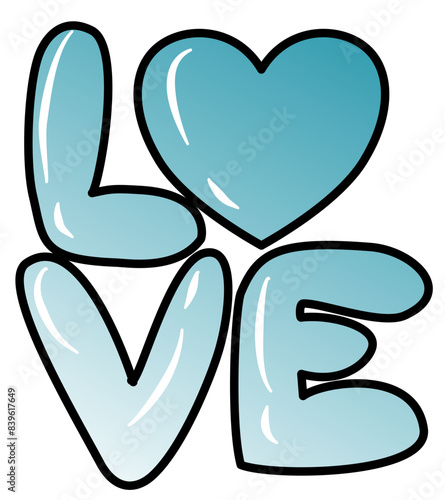 love - word written in graffiti style with heart instead of the letter O - light blue color - cartoon vector graphics - sublimation greetings, banners, cards, sweatshirt, prints, cricut, silhouette,

