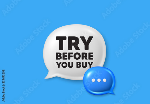 Try before you buy tag. Text box speech bubble 3d icons. Special offer price sign. Advertising discounts symbol. Try before you buy chat offer. Speech bubble banner. Text box balloon. Vector