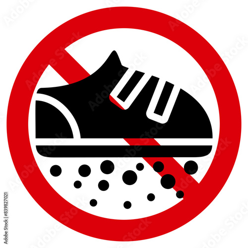Entrance Dirty Shoes Prohibited Sign, 흙 묻은 신발 금지