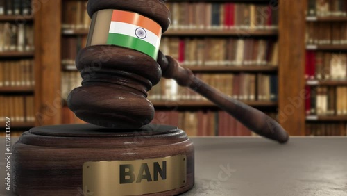 India Flag on Judge Gavel or Hammer in Court with Word Ban. National Ban Concept