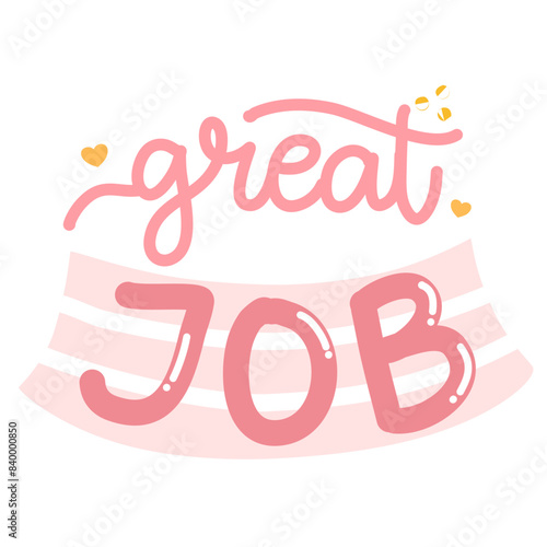 Great job affirmation word