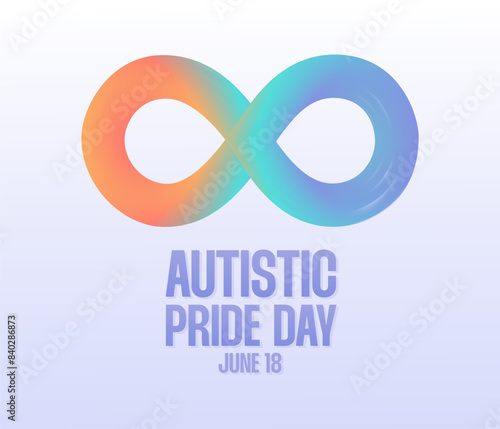 Autistic pride day poster with infinity rainbow sign vector illustration. Neurodiversity symbol. Raising awareness about people with autism event banner.