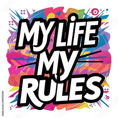 My Life My Rules Motivational Quote Wallpaper