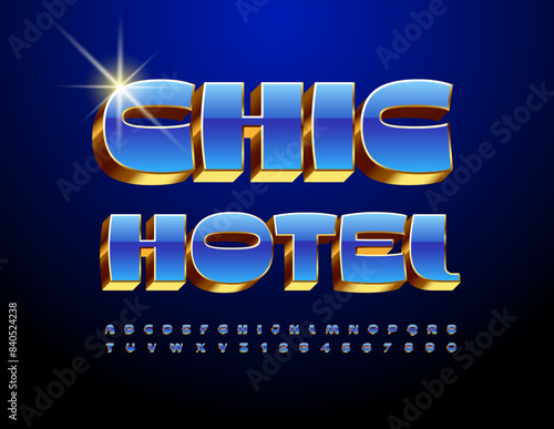 Vector premium sign Chic Hotel. Stylish Blue and Golden 3D Font. Modern Unique Alphabet Letters and Numbers.