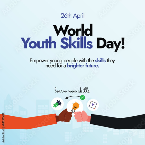 World Youth skills day. 15th April World Youth skills day celebration banner with two people doing fist bumps, icons of bulb, puzzle pieces. Conceptual banner to encourage youth to learn new skills. 