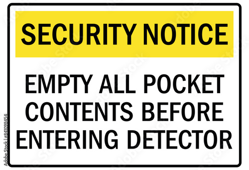 Metal detector sign empty all pocket contents before entering