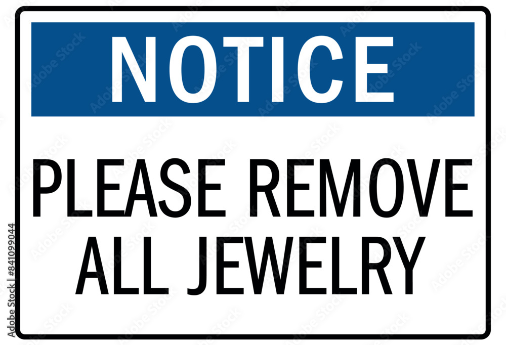 Metal detector sign please remove all jewelry Metal detector sign please remove all jewelry