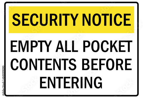 Metal detector sign empty all pocket contents before entering