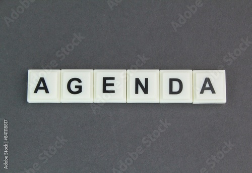 letters of the alphabet with the word agenda. today's agenda concept