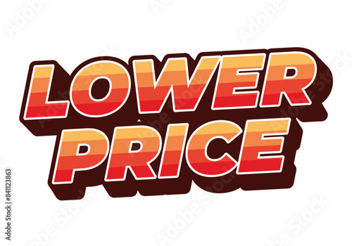 Lower price. Text effect in 3D look with good colors