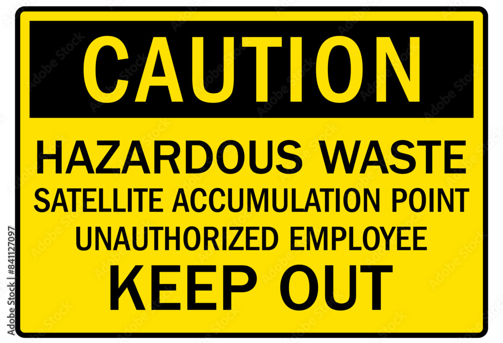 Fototapeta premium Unauthorized persons keep out sign hazardous waste