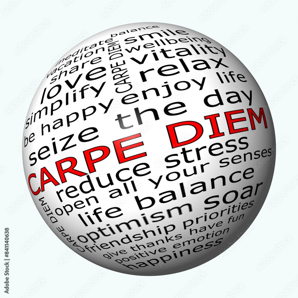 Carpe Diem Wordcloud on white background - 3D illustration Carpe Diem Wordcloud on white background - 3D illustration