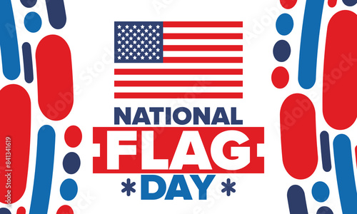 National Flag Day in United States. American flag day. Holiday celebrated annual June 14 in USA. Patriotic style design. Poster, greeting card, banner and background. Vector illustration