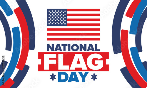 National Flag Day in United States. American flag day. Holiday celebrated annual June 14 in USA. Patriotic style design. Poster, greeting card, banner and background. Vector illustration