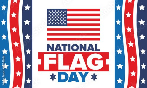 National Flag Day in United States. American flag day. Holiday celebrated annual June 14 in USA. Patriotic style design. Poster, greeting card, banner and background. Vector illustration