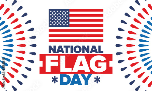 National Flag Day in United States. American flag day. Holiday celebrated annual June 14 in USA. Patriotic style design. Poster, greeting card, banner and background. Vector illustration