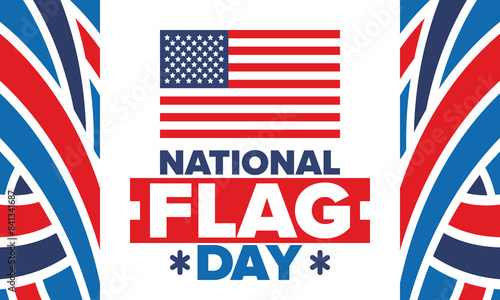 National Flag Day in United States. American flag day. Holiday celebrated annual June 14 in USA. Patriotic style design. Poster, greeting card, banner and background. Vector illustration