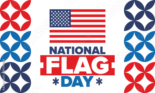 National Flag Day in United States. American flag day. Holiday celebrated annual June 14 in USA. Patriotic style design. Poster, greeting card, banner and background. Vector illustration