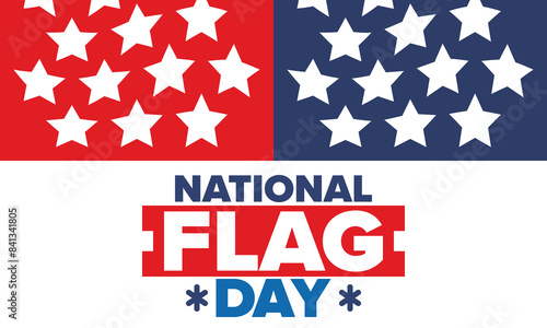 National Flag Day in United States. American flag day. Holiday celebrated annual June 14 in USA. Patriotic style design. Poster, greeting card, banner and background. Vector illustration