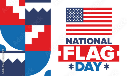 National Flag Day in United States. American flag day. Holiday celebrated annual June 14 in USA. Patriotic style design. Poster, greeting card, banner and background. Vector illustration
