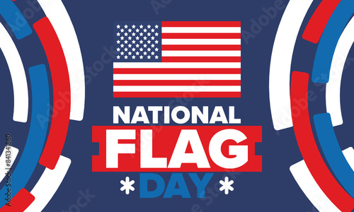 National Flag Day in United States. American flag day. Holiday celebrated annual June 14 in USA. Patriotic style design. Poster, greeting card, banner and background. Vector illustration